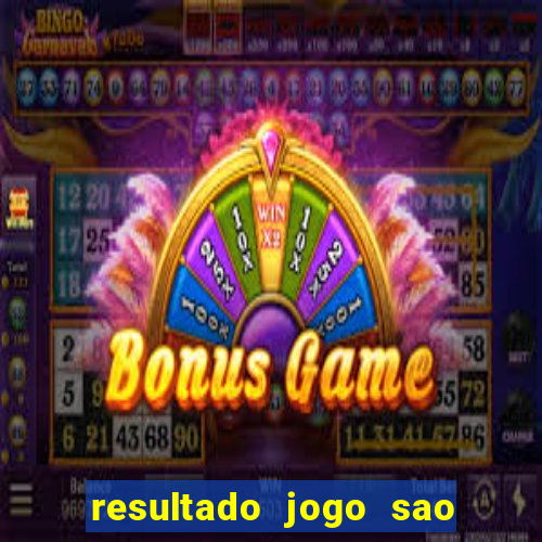 resultado jogo sao paulo x botafogo
